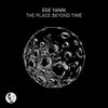 The Place Beyond Time (Original Mix)