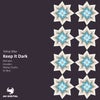 Keep It Dark (Dowden Reformat)
