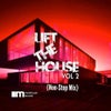 Morehouse Records Presents: Lift the House, Vol. 2 (Non-Stop Mix) (Original Mix)