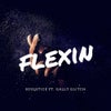 Flexin (Original Mix)