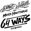 64 Ways featuring Mayer Hawthorne (Detroit Swindle's 65th Way Dub)