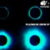 Plazmatic Crew (BlazV Remix)