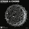 Strike A Chord (Original Mix)