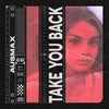 Take You Back (Original Mix)