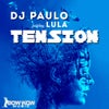 Tension (DJ PAULO & Soriano Club Mix)