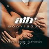 BODY 2 BODY feat. Conor Matthews, LAUR (Original Mix)