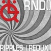 Ripples (Jondi & Spesh Redux)