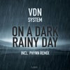 On A Dark Rainy Day (Phynn Remix)