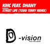 Street Life feat. Dhany (Tee's D and D Dub)