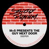 Deeper (M+S Presents The Guy Next Door) (Epic Dub)