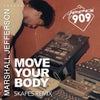 Move Your Body (Skapes Remix)