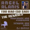 Too Bad So Sad (Schwab  &  Legz Remix)