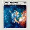 Can't Keep Me Feat. David Rasmussen (Extended Mix)