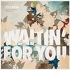 Waitin' For You (Till Von Sein & Tigerskin Remix)