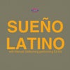 Sueno Latino feat. Manuel Goettsching (Paradise Version)