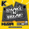 Shake N Break (Original Mix)