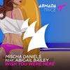 Wish You Were Here feat. Abigail Bailey (Extended Mix)