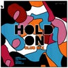 Hold On (Extended Club Mix)