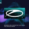 You Should Know feat. Zach Alwin (Extended Mix)