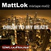 Drum To My Beats (Continuous DJ Mix)