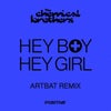 Hey Boy, Hey Girl (ARTBAT Remix)