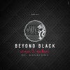 Beyond Black (Blancah Remix)