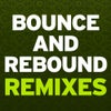 Bounce & Rebound (Duston Hulton Remix)