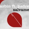 Salvame feat. Padre (Extended Mix)