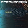 Frequencies (Disc 2) (Continuous DJ Mix)
