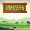 The Ranch (Original Mix)
