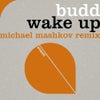 Wake Up (Michael Mashkov Club Mix)
