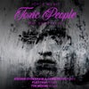 Toxic People (Jerome Sydenham & DEMETR1US Remix)