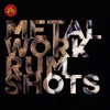 Metal Work Rum Shots (Original Mix)