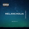Melancholia (Original Mix)