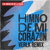 Himno De Mi Corazón (Verlk Remix)