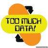 Too Much Data (DJ Boneyard Remix)