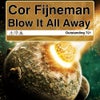 Blow It All Away (Original Mix)