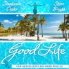 Good Life (Chord Mix)