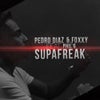 Pedro Diaz & Foxxy Feat Phil G - Supafreak (Bodytalk Mix)
