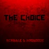 The Choice (Coree Jamez Remix)