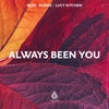 Always Been You (Original Mix)