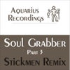 Soul Grabber Part 3 (Stickmen Unreleased Remix)