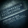 Crown Royal (Original Mix)