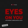 Eyes On You (Original Mix)