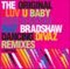 I Luv U Baby (Mat Bradshaw Remix)