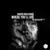 Where You'll Go (Original Mix)