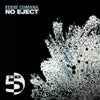 No Eject (Original Mix)