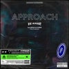 Approach feat. Socialblight feat. UKNWN (Original Mix)