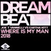 Where Is My Man (Joe T Vannelli Remix 2018 Remastered)