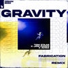 Gravity (Fabrication Extended Remix)